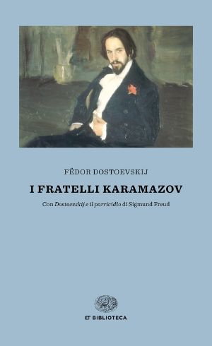 [The Brothers Karamazov 01] • I Fratelli Karamazov